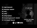 PLAYLIST LAST CHILD SONG (SPEED UP)