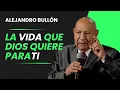 Pr Bullon - La vida que Dios quiere para ti