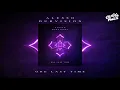 Alesso - One Last Time (ft. DubVision)