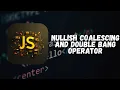 JavaScript Nullish Coalescing Double Bang Explained