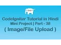 CodeIgniter Project Tutorial in Image File Upload