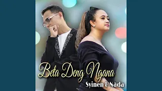 Beta Deng Ngana (feat. Nada Latuharharry)