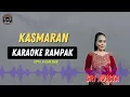 Download Lagu KASMARAN - ( KARAOKE RAMPAK ) Sri Avista