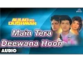Download Lagu Aulad Ke Dushman : Main Tera Deewana Hoon Full Audio Song | Ayesha Jhulka, Arman Kohli |