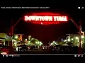 Yuma Arizona - Best Historic Main Street Community