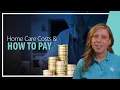 Can You Afford Home Care Here s How to Make It Work