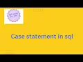 Case statement in Sql Sql Server
