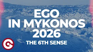 EGO IN MYKONOS 2026 (The 6th Sense) - Mixed by Sir & Brandz (1Hour)