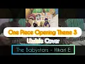 Download Lagu One Piece Opening 3 (Ukulele Cover) - The Babystars - Hikari E