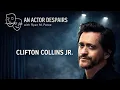 Clifton Collins Jr on Capote Westworld Growing Up Finding Acting An Actor Despairs