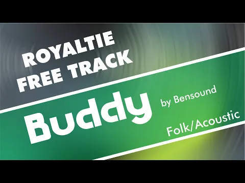 Download MP3 ROYALTY FREE TRACK - BUDDY by Bensound - MUSIXFREE (Folk / Acoustic)