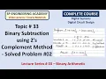 33 Binary Subtraction using 2 s Complement Method Solved Problem