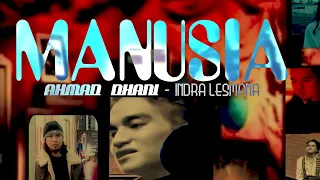ahmad dhani feat indra lesmana manusia