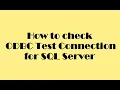 How to check ODBC test connect for SQL Server Database