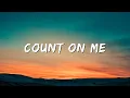Download Lagu Bruno Mars - Count on Me (Lyrics)