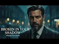 Lagu 🎵 Broken in Your Shadow – Midnight Echo Diaries | Most Emotional Sad Ballad Love Song (Lyrics Video)