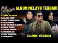 Lagu LUMPUR DAN BERLIAN - LAGU MELAYU FULL ALBUM TERBAIK (LIRIK VIDEO) SALAHMU SENDIRI - LAGU MELAYU 2025