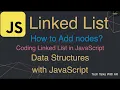 How to add node to Linked List Adding Node to Linked List Head Data Structures with JavaScript