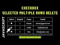 Checkbox Selected Checked Table Rows Delete