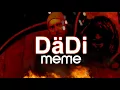 DäDi - MeMe