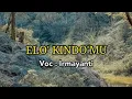 Lagu Mandar Jadul ELO' KINDO'MU - Irmayanti