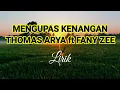 Download Lagu Mengupas kenangan -Thomas arya ft Fany zee || laguslowrock melayu terbaru 2022 || liriklagu terbaru