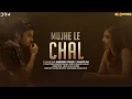 Download Lagu Meryem | Mujhe Le Chal | OST