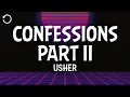 USHER - Confessions Part II (Lyrics)