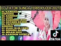 Download Lagu DJ TIKTOK SUNDA POPULER 2021