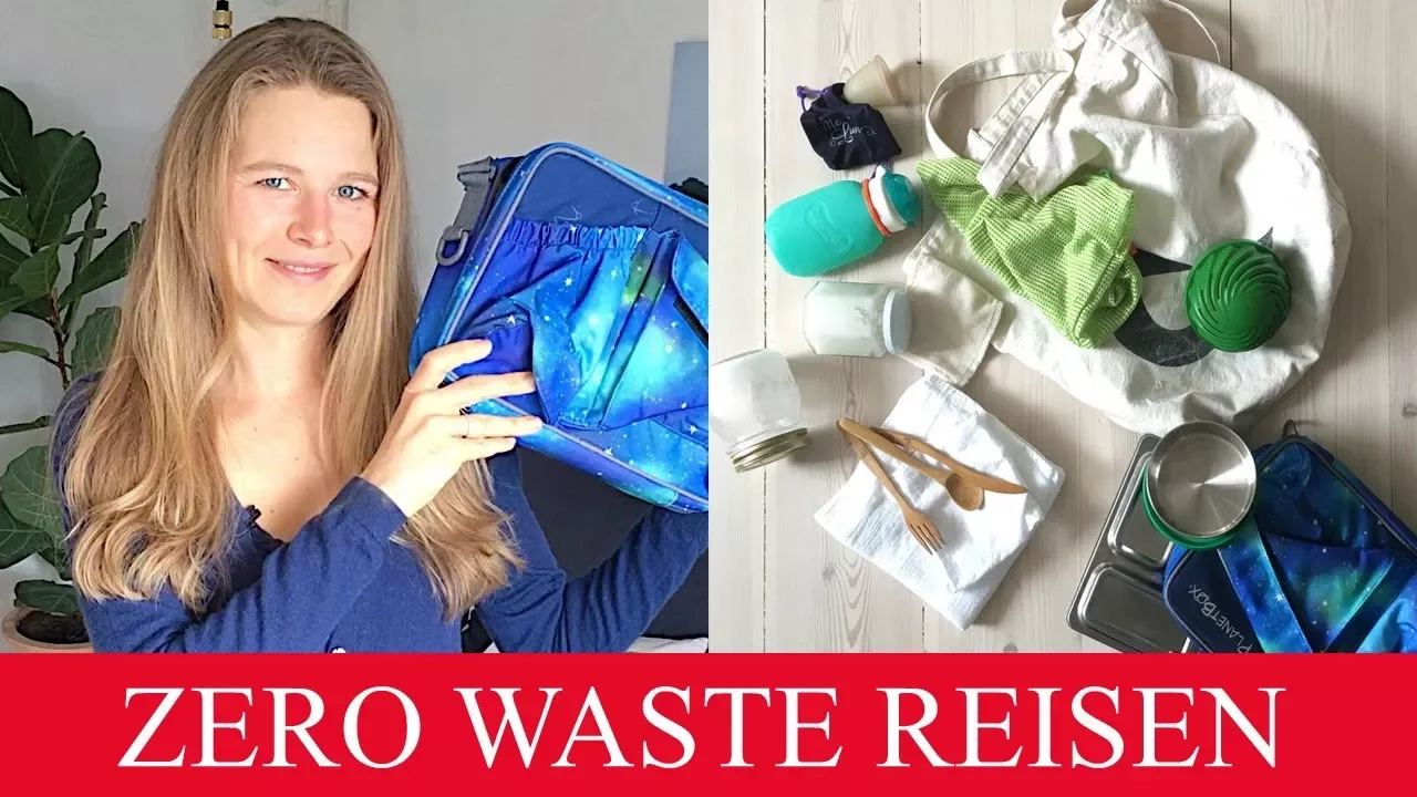 ZERO WASTE REISEN MIT KIND   NACHHALTIG   PLASTIKFREI