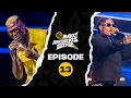 Lagu 12 FINALISTS, 4 TEAMS, ONE EXPLOSIVE NIGHT FT LIL KESH |EP 13|