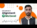 5 Excel Alignment Options Tutorial Excel - Alignment Text Alignment Wrap Text Merge Center