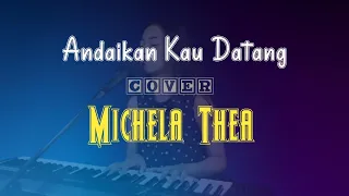 Download Andaikan Kau Datang - koes ploes | cover michela thea MP3