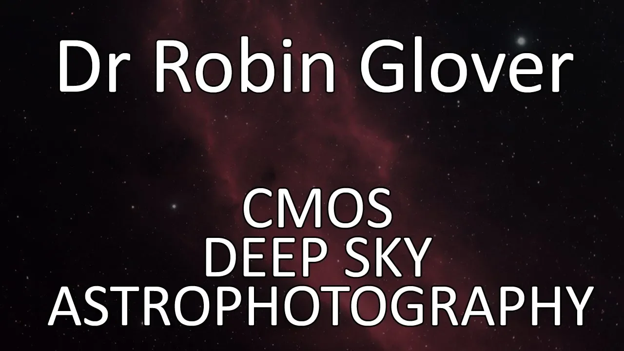 Deep Sky CMOS Astrophotography: Science & Techniques