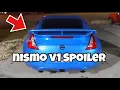 Installing a Nismo V1 Spoiler on my 370z
