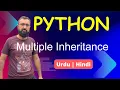 Multiple Inheritance in Python Multiple Inheritance in Urdu Hindi Ali Code