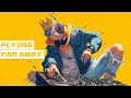 Lagu DJ DROP FLYING FAR AWAY - KING ERCAN