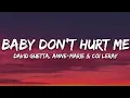 Download Lagu David Guetta, Anne-Marie, Coi Leray - Baby Don’t Hurt Me (Lyrics)