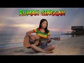 Lagu RUMAH SINGGAH || REGGAE COVER