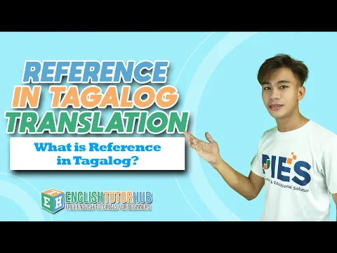 Download MP3 What is Reference In Tagalog Translation | Reference In Tagalog