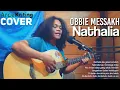 Download Lagu Nathalia-Obbie Messakh|arcekriting|cover