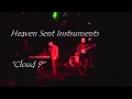 Heaven Sent Instruments live-"Cloud 9"