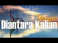 Download Lagu D'MASIV - DIANTARA KALIAN - LIRIK VIDEO