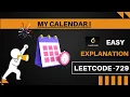 Leetcode 729 My Calendar I Medium code explanation example Hindi Java