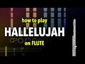 How to play Hallelujah on Flute Flutorials