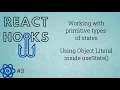 React Hooks Tutorial Primitive types of states Object Literal inside useState Nirmal Joshi