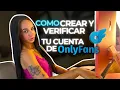 How to create and verify your ONLYFANS account in less than 24 hours