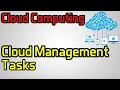 Cloud Management Tasks Cloud Computing - 13