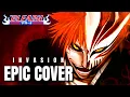 Download Lagu Bleach OST INVASION Epic Metal Cover