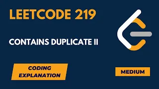 Contains Duplicate II - LeetCode Medium
